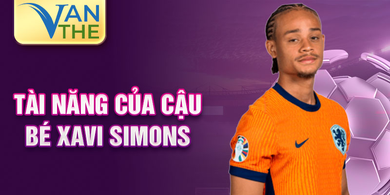 Tài năng của cậu bé xavi simons