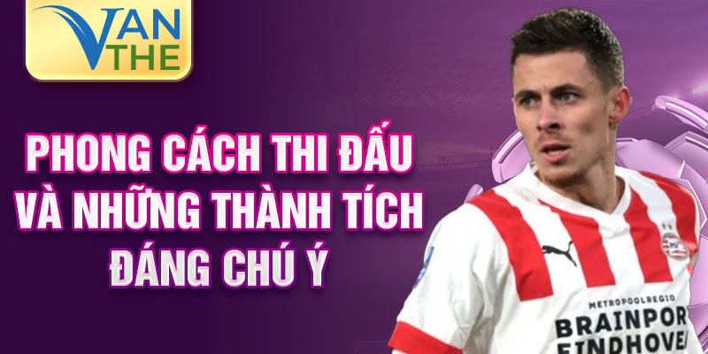 Phong cách thi đấu và những thành tích đáng chú ý