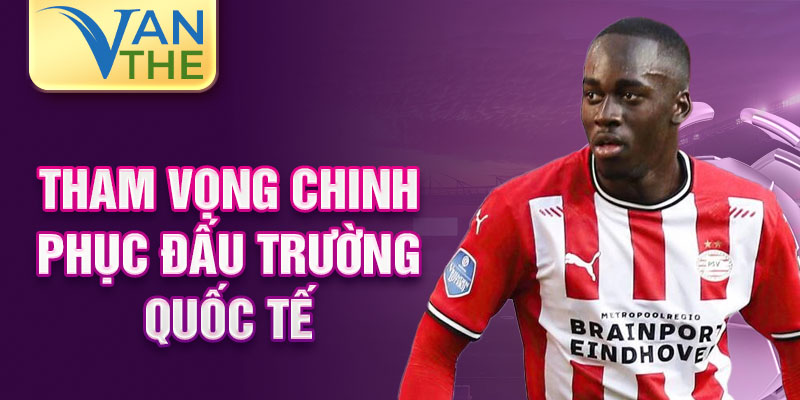 Tham vọng chinh phục đấu trường quốc tế