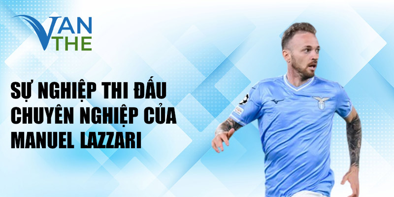 Sự nghiệp thi đấu chuyên nghiệp của Manuel Lazzari