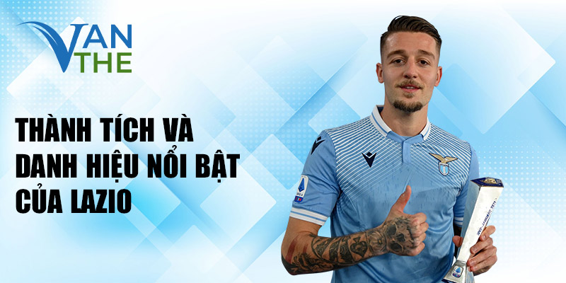 Thành tích và danh hiệu nổi bật của Lazio